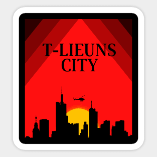 t- lieuns city Sticker